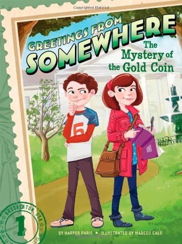 The Mystery of the Gold Coin (Greetings from Somewhere)
