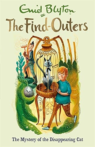The Mystery of the Disappearing Cat: Book 2 (The Find-Outers)