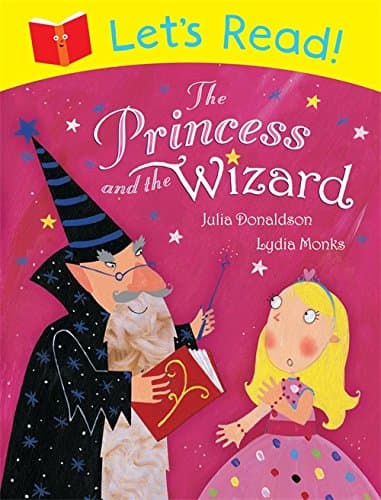 Let's Read!: The Princess and the Wizard