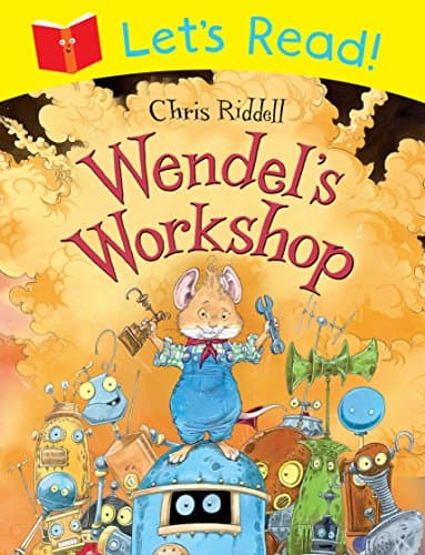 Let's Read!: Wendel's Workshop