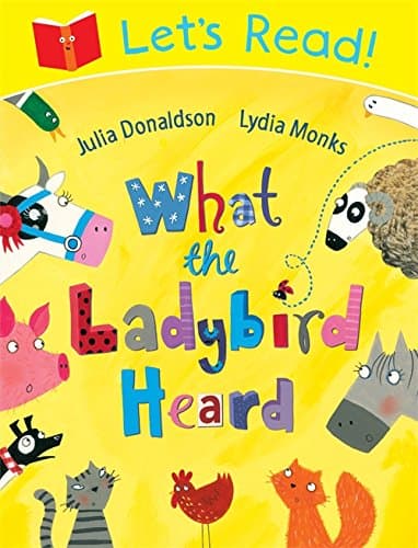 Let's Read!: What the Ladybird Heard