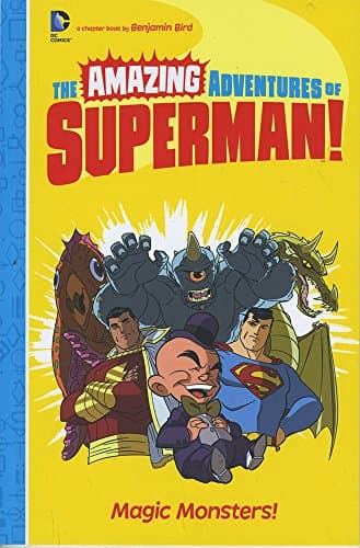 Magic Monsters! (DC Super Heroes: the Amazing Adventures of Superman!)