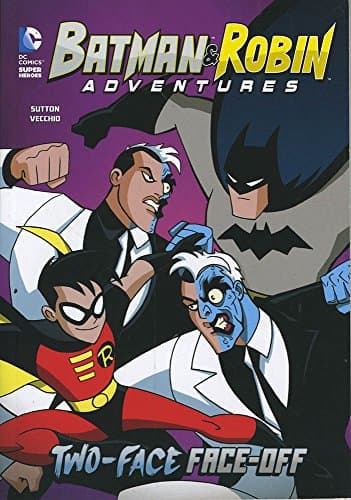 Two-Face Face-Off (DC Comics Super Heroes: Batman & Robin Adventures)