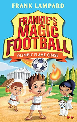 Olympic Flame Chase: Book 16 (Frankie's Magic Football)