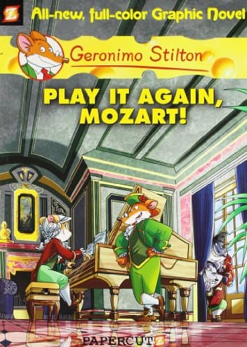 Play it Again Mozart! (Graphic Novels): 08 (Geronimo Stilton)