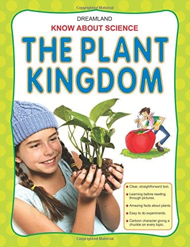 The Plant Kingdom (Know About Science)