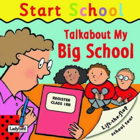 Talkabout my Big School: Start School