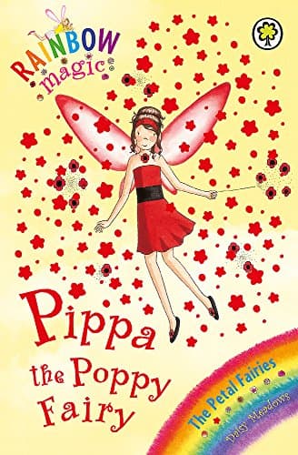 Rainbow Magic: The Petal Fairies: 44: Pippa the Poppy Fairy