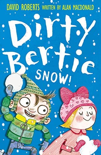 Snow!: 15 (Dirty Bertie)