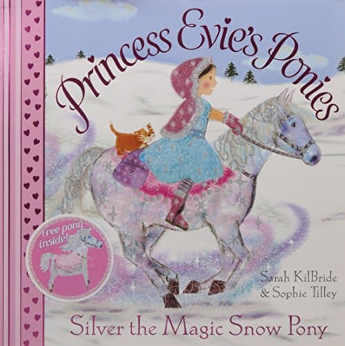 Silver the Magic Snow Pony: 4 (Princess Evie)