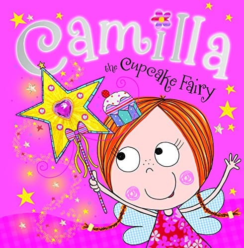 Camilla the Cupcake Fairy Story Book (With Glitter) (Fairy Picture Books)