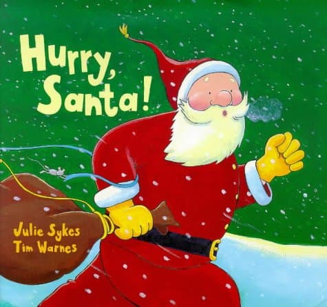 Hurry, Santa! (Santa S.)