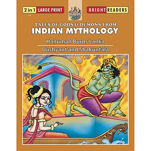 Hanuman Burns Lanka / Dushyant And Shakuntala: Hanuman Burns Lanka/Dushyant and Shakuntala- (2 in 1) (Bright Readers)