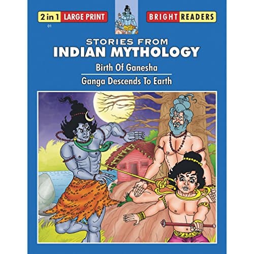 Birth of Ganesha / Ganga Descends To Earth: Birth of Ganesha/Ganga Decends to Earth - (2 in 1) (Bright Readers)