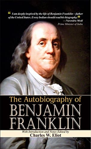 The Autobiography of Benjamin Franklin