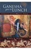 Ganesha Goes to Lunch