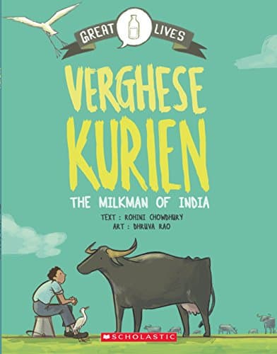Great Lives Verghese Kurien