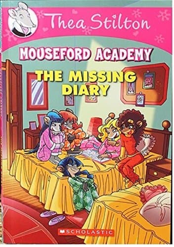 Thea Stilton Mouseford Academy: The Missing Diary