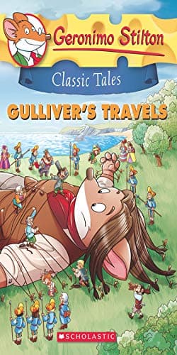 GERONIMO STILTON CLASSIC TALES #8: GULLIVER'S TRAVELS