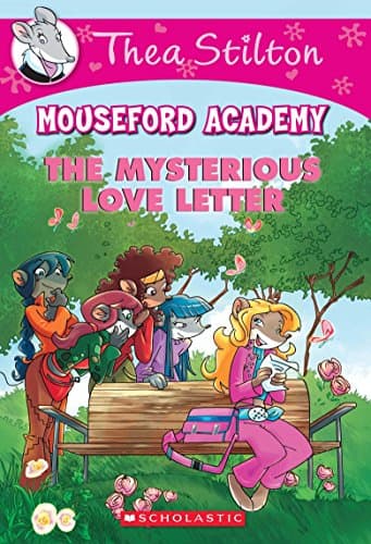 Thea Stilton Mouseford Academy #9: The Mysterious Love Letter