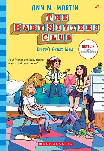 BABY-SITTERS CLUB #1: KRISTY'S GREAT IDEA (NETFLIX EDITION) Graphix
