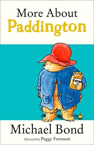 More About Paddington (Paddington Bear Book 2)