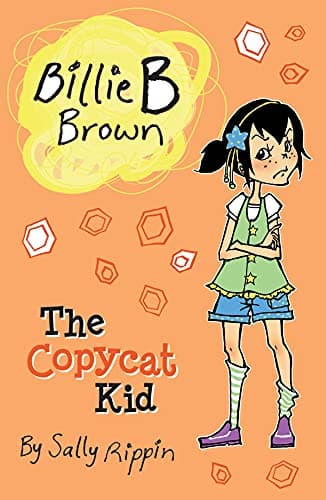 The Copycat Kid (Billie B Brown Book 14)