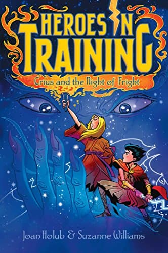 Crius and the Night of Fright (Heroes in Training Book 9)