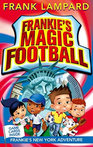 Frankie's New York Adventure: Book 9 (Frankie's Magic Football)