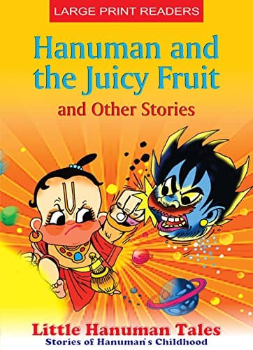 Hanuman and the Juicy Fruit