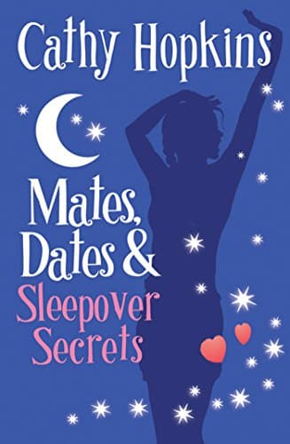 Mates, Dates and Sleepover Secrets (The Mates, Dates Series)