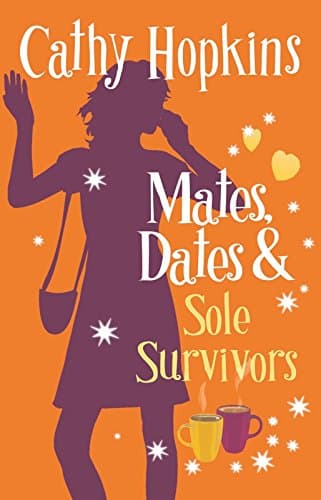 Mates, Dates and Sole Survivors (The Mates, Dates Series)