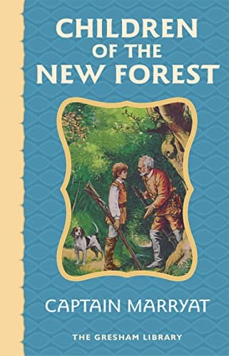 Children of the New Forest: The story of four young orphans in the English Civil War