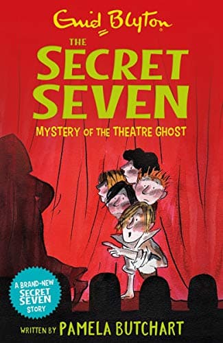 Mystery of the Theatre Ghost (Secret Seven Book 17)