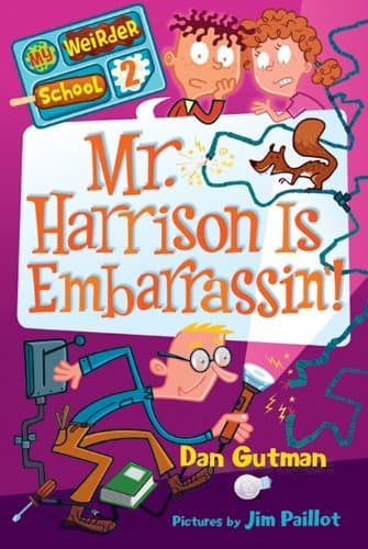 Mr. Harrison Is Embarrassin - My Weirder School