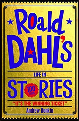 Roald Dahl's Life in Stories