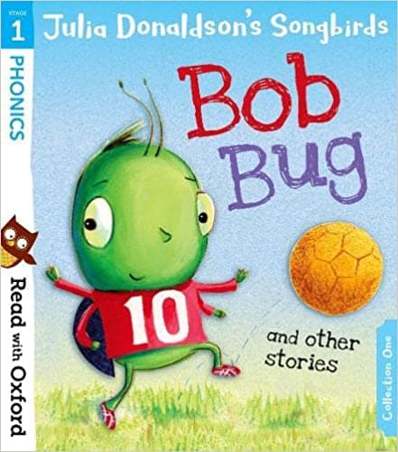 Bob Bug - I CAN READ - Read With Oxford: Stage 1:Songbird