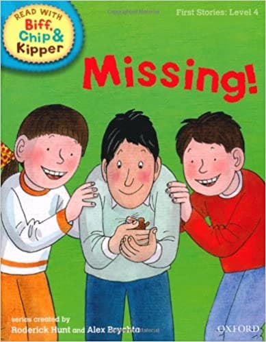 Missing! - Read With Biff, Chip, and Kipper First Stories Level 4