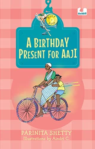 A Birthday Present for Aaji (Hook Books)