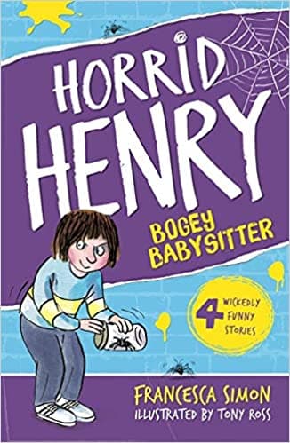 HORRID HENRY AND THE BOGEY BABYSITTER