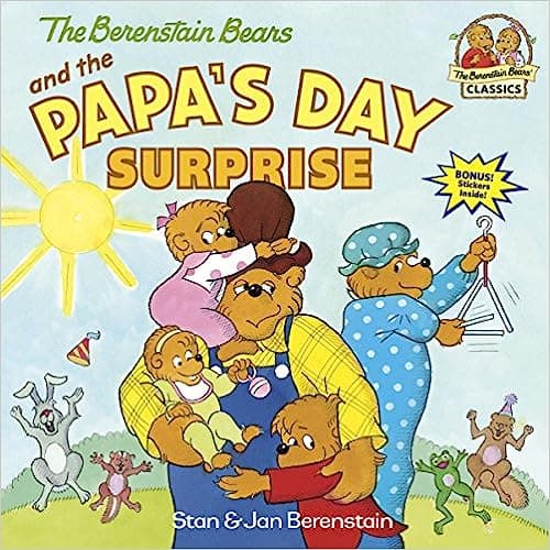 The Berenstain Bears and the Papa's Day Surprise