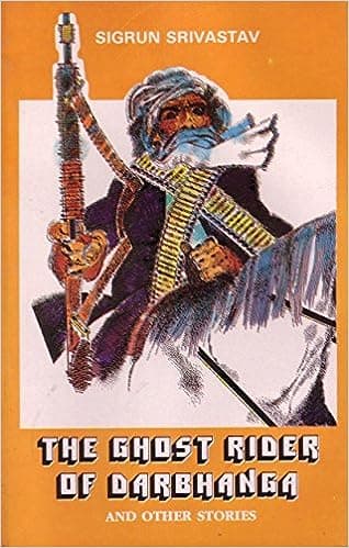 The Ghost Rider of Darbhanga
