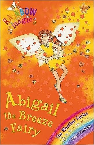 RAINBOW MAGIC - ABIGAIL THE BREEZE FAIRY - The Weather Fairies Book 2
