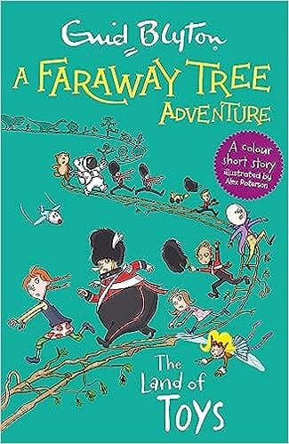A FARAWAY TREE ADVENTURE: THE LAND OF TOYS