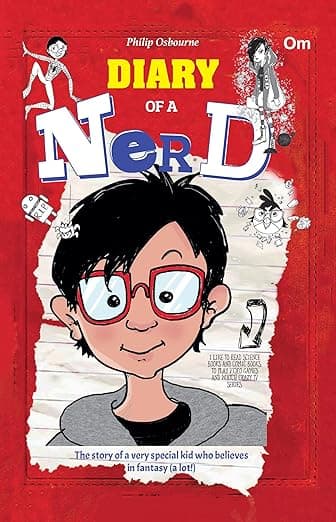 Diary of a Nerd - The story of a very special kid who believes in fantasy (a lot)