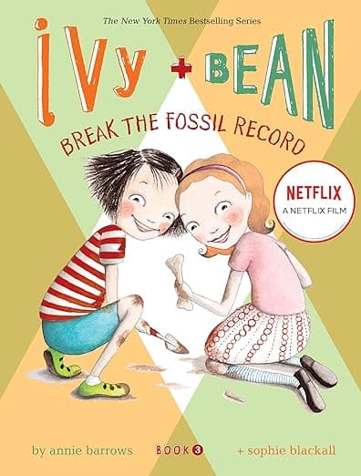 Ivy and Bean Break the Fossil Record - Book 3