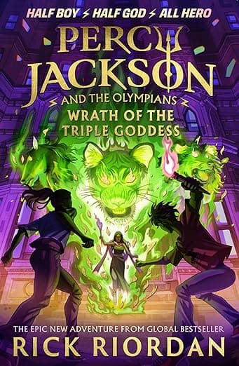Wrath of the Triple Goddess (Percy Jackson and The Olympians 7)
