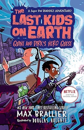 THE LAST KIDS ON EARTH - QUINT AND DIRK HERO QUEST