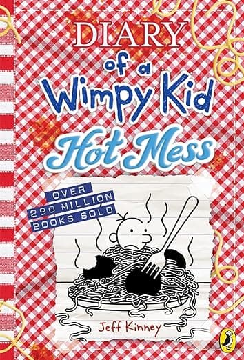 Hot Mess (Book 19) - Diary of a Wimpy Kid