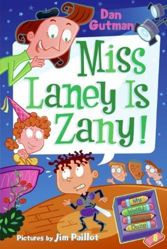 Miss Laney Is Zany (My Weird School Daze)